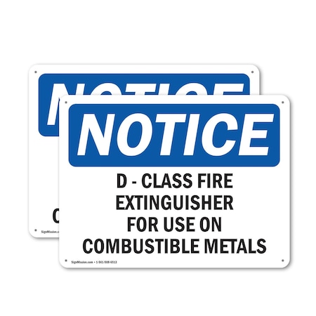 Signmission D-Class Fire Extinguisher For Use On Combustible OSHA Notice Sign, Plastic, 10in W x 7in L, 2PK OS-2PACK-NS-P-710-L-10941